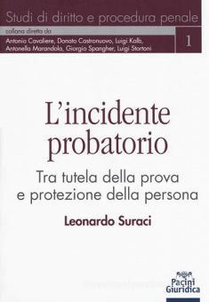 L'incidente probatorio. 9788869951879