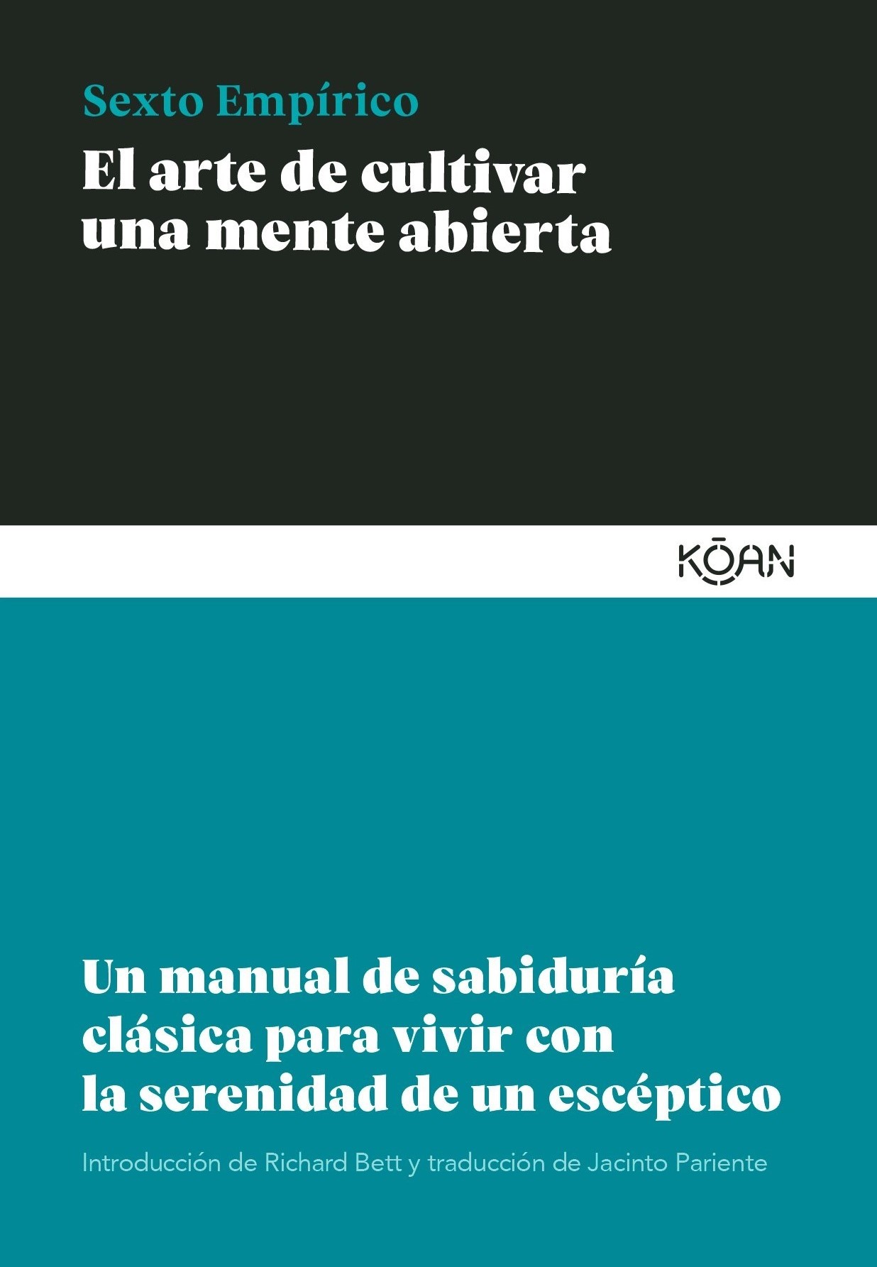 El arte de cultivar una mente abierta. 9788418223471