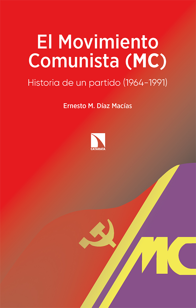 El Movimiento Comunista (MC). 9788413524306