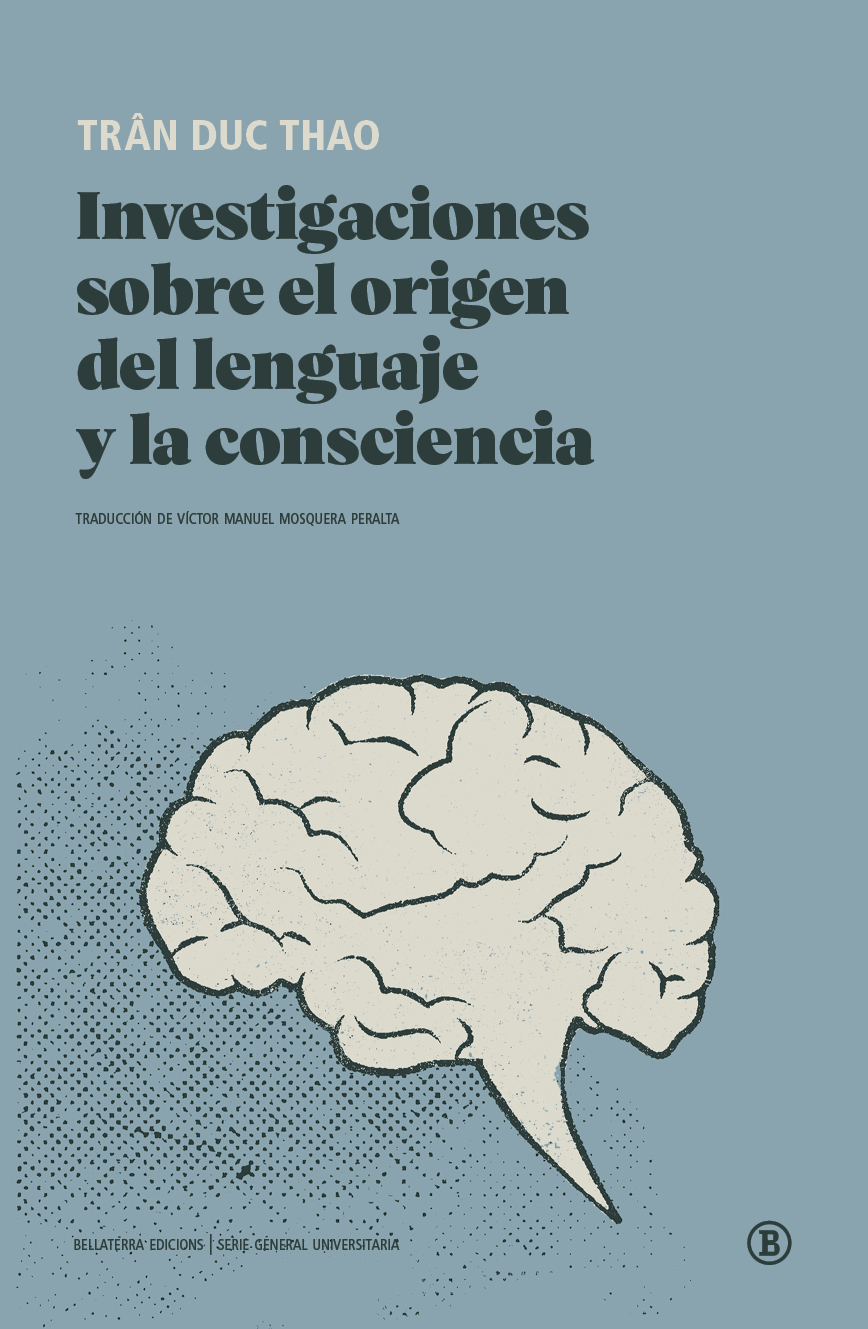 Investigaciones sobre el origen del lenguaje y la consciencia. 9788418684128