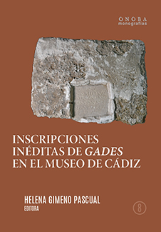 Inscripciones inéditas de Gades en el Museo de Cádiz. 9788418984181