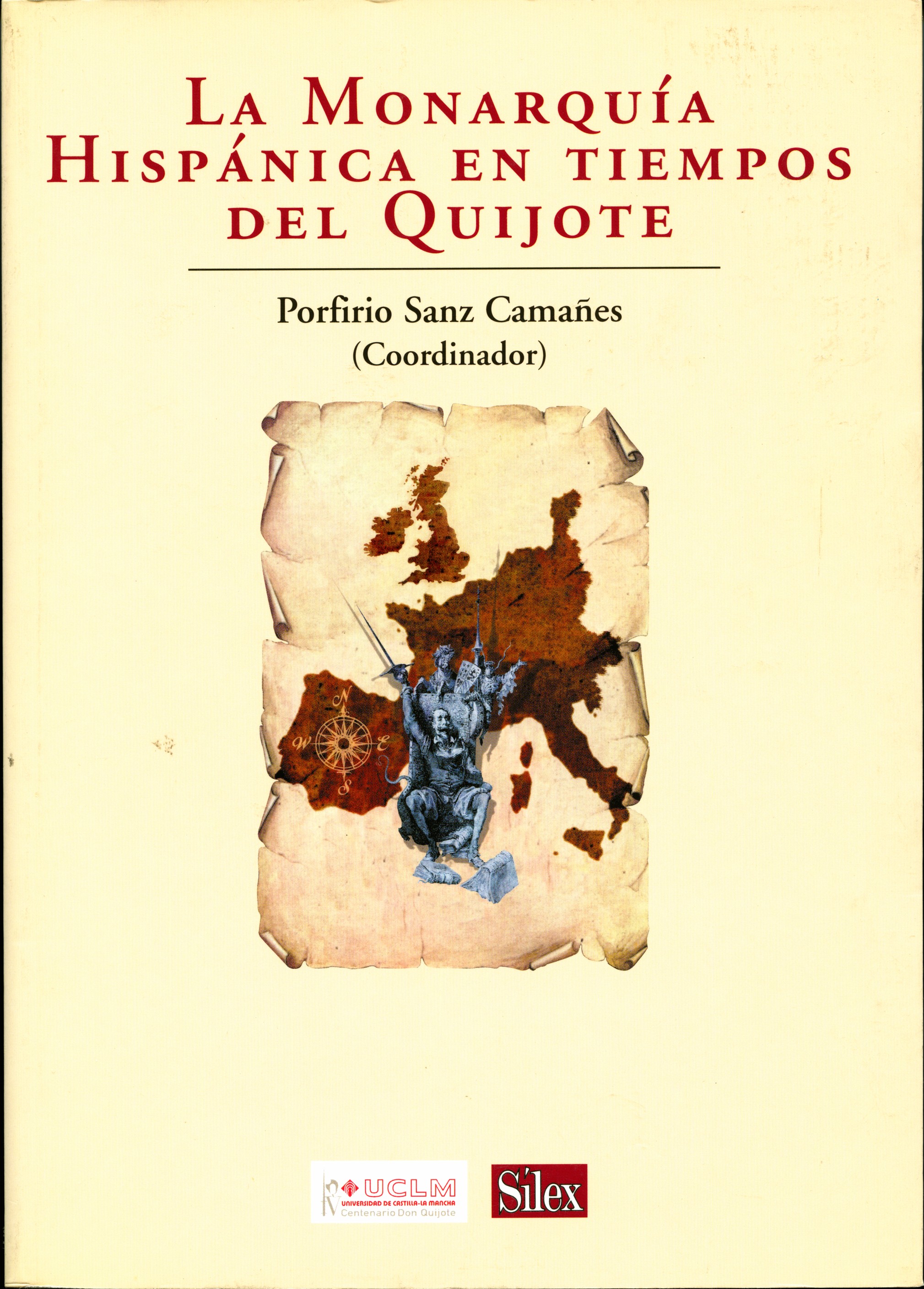 La Monarquía hispánica en tiempos del Quijote