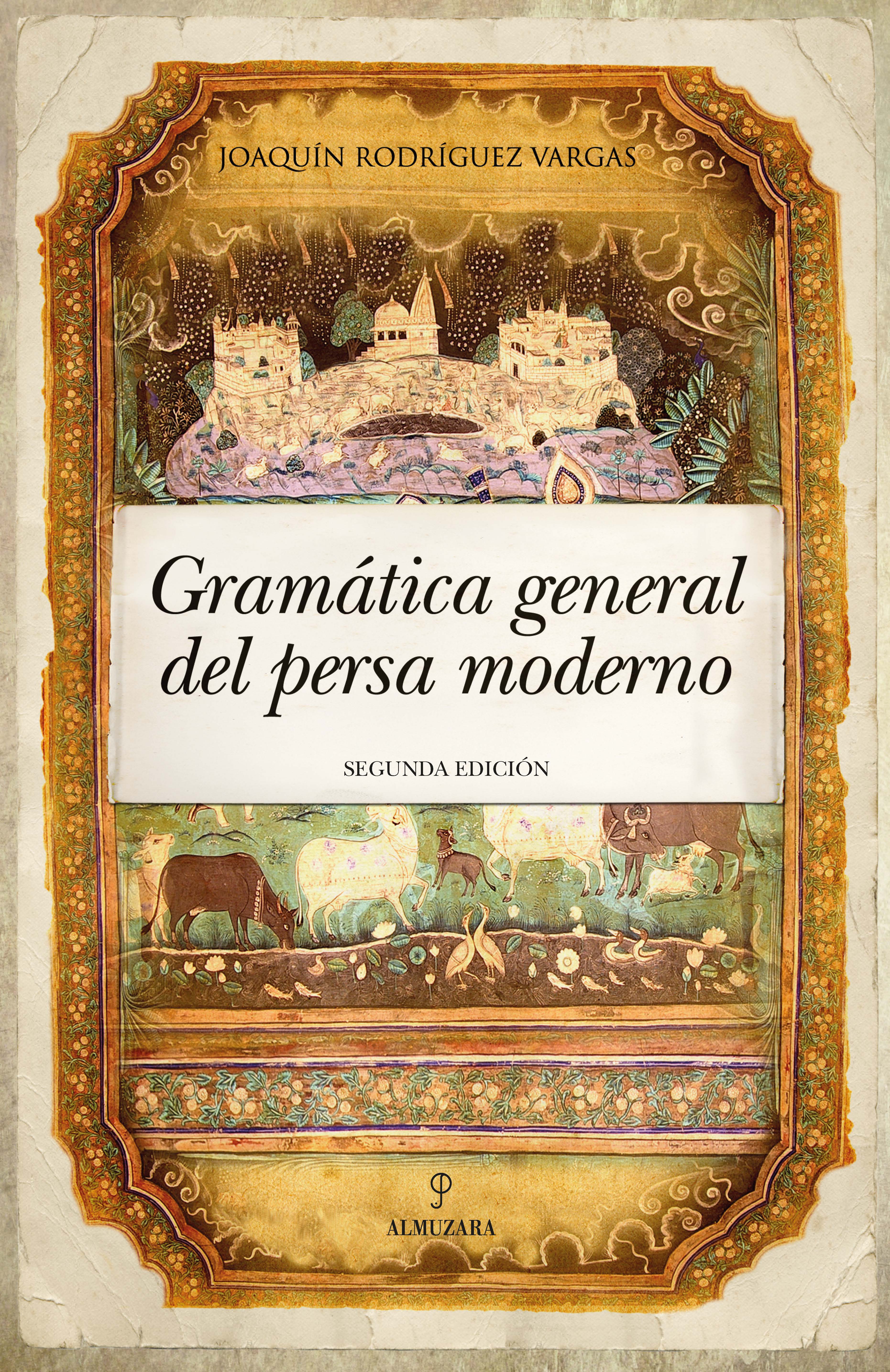 Gramática general del persa antiguo. 9788418952043