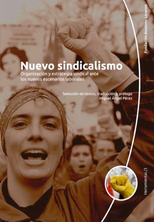 Nuevo sindicalismo. 9788412350722