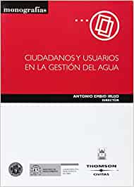 Ciudadanos y usuarios en la gestión del agua. 9788447030484