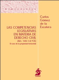Las competencias legislativas en materia de Derecho civil. 9788496717398