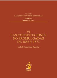 Las Constituciones no promulgadas de 1856 y 1873