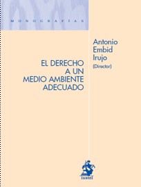 El derecho a un medio ambiente adecuado. 9788498900248