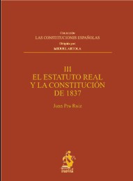 El Estatuto Real y la Constitución de 1837. 9788498900873