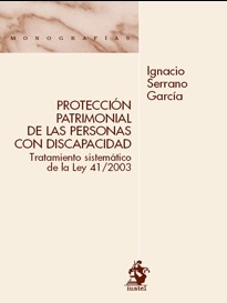 Protección patrimonial de las personas con discapacidad. 9788496717923