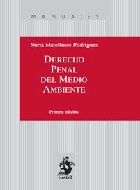 Derecho penal del medio ambiente. 9788498900101