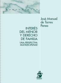 Interés del menor y derecho de familia. 9788498900286