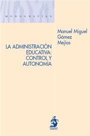 La administración educativa. 9788498900941