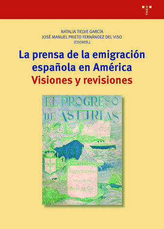 La prensa de la emigración española en América. 9788418105418