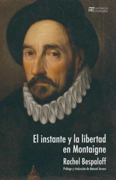 El instante y la libertad en Montaigne. 9788412455410