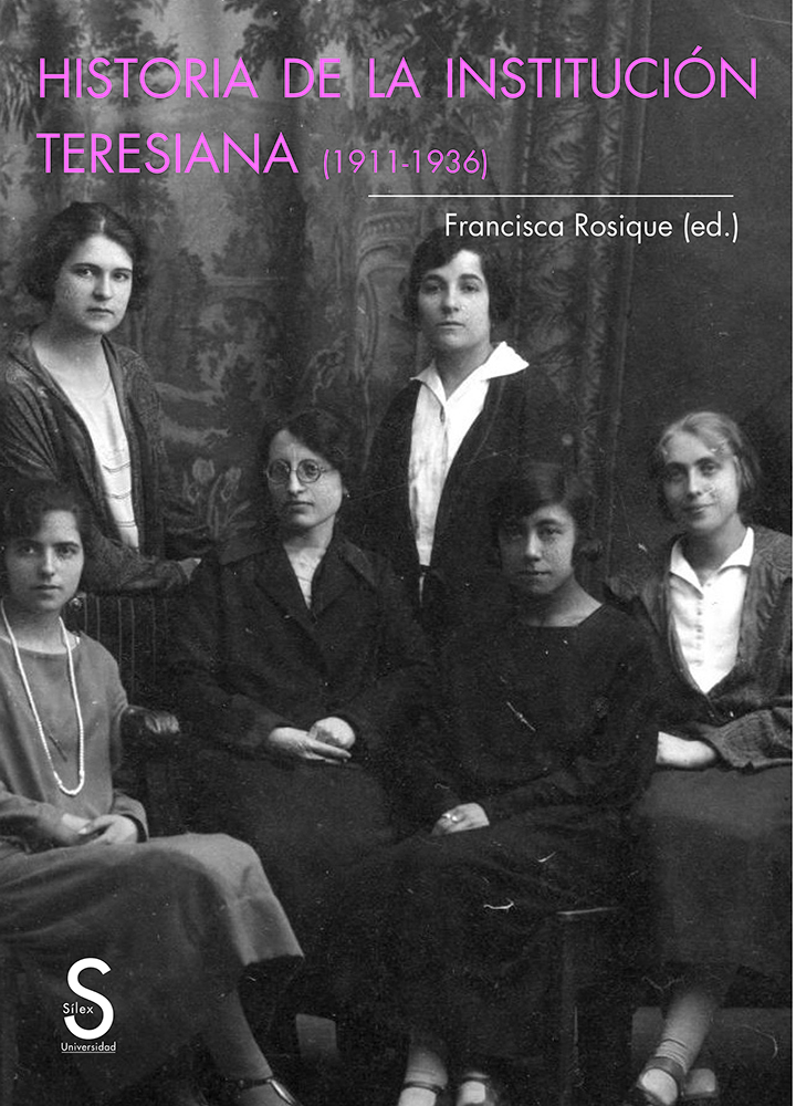 Historia de la Institución Teresiana. 9788477378525