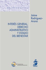 Interés general, Derecho administrativo y estado del bienestar