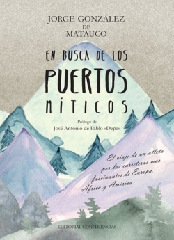 En busca de los puertos míticos. 9788412420074