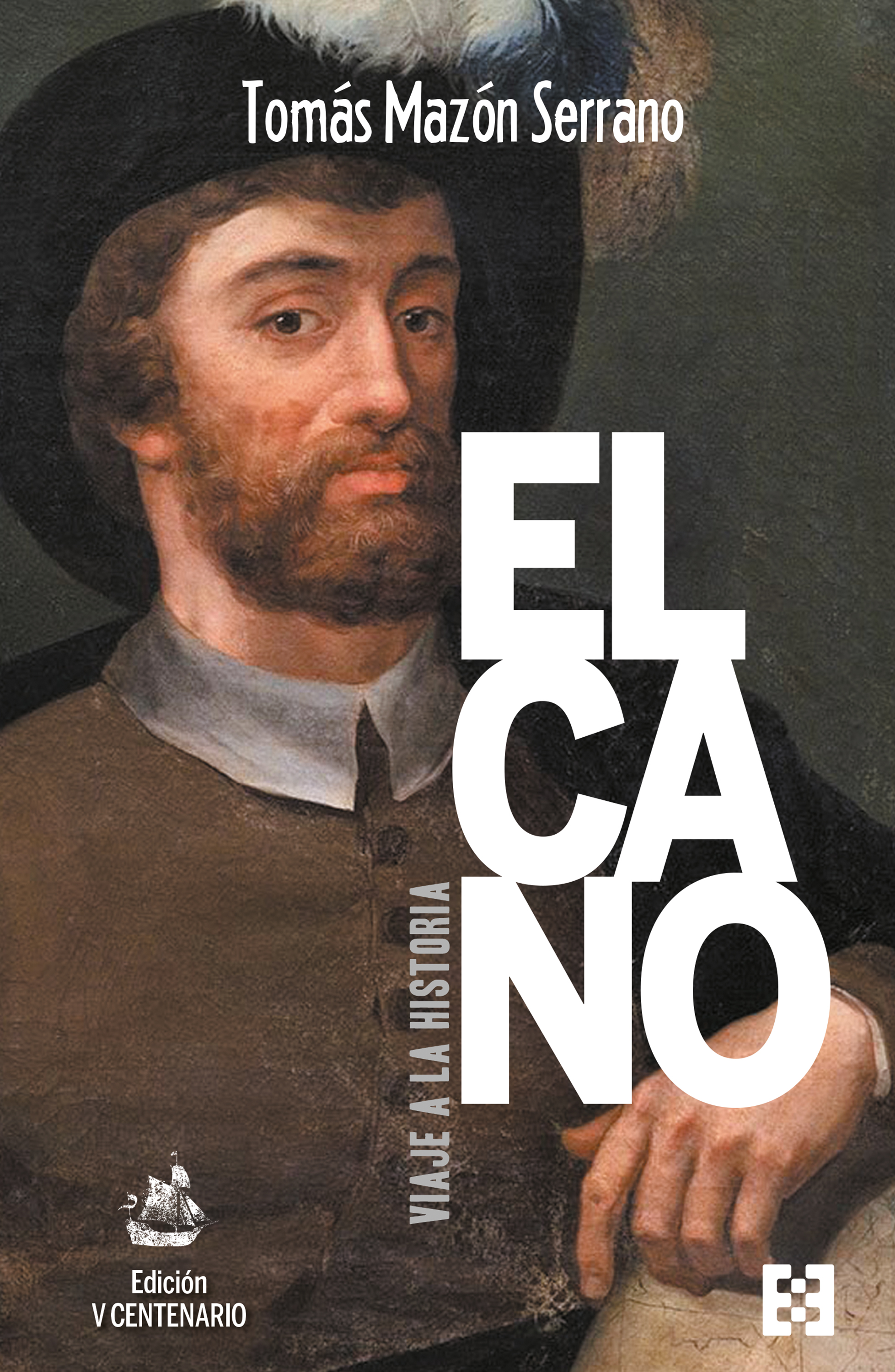 Elcano, viaje a la historia. 9788413390987