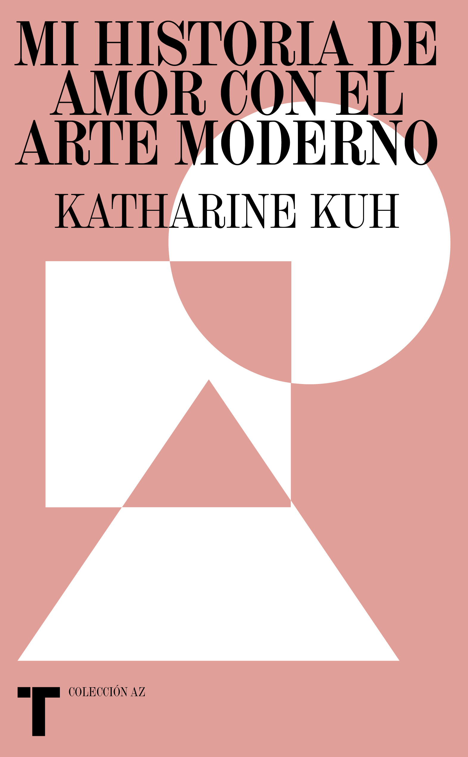 Mi historia de amor con el arte moderno. 9788418895401