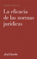 La eficacia de las normas jurídicas. 9788440032331