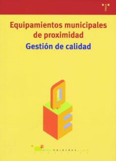 Equipamientos municipales de proximidad