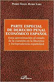 Parte Especial de Derecho penal económico español. 9788497726313