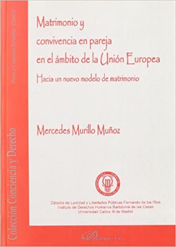 Matrimonio y convivencia en pareja en el ámbito de la Unión Europea. 9788497729277