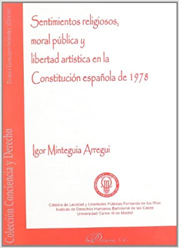 Sentimientos religiosos, moral pública y libertad artistica en la Constitución española de 1978