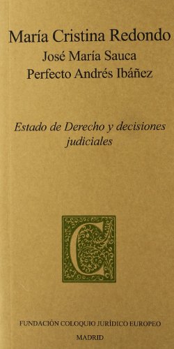 Estado de Derecho y decisiones judiciales. 9788461368921
