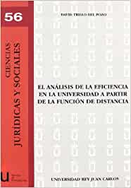 El análisis de la eficiencia en la universidad a partir de la función de distancia. 9788497729437