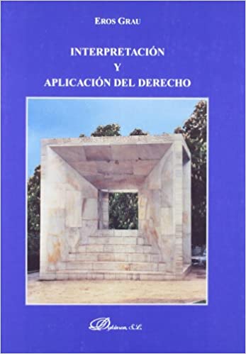 Interpretación y aplicación del Derecho