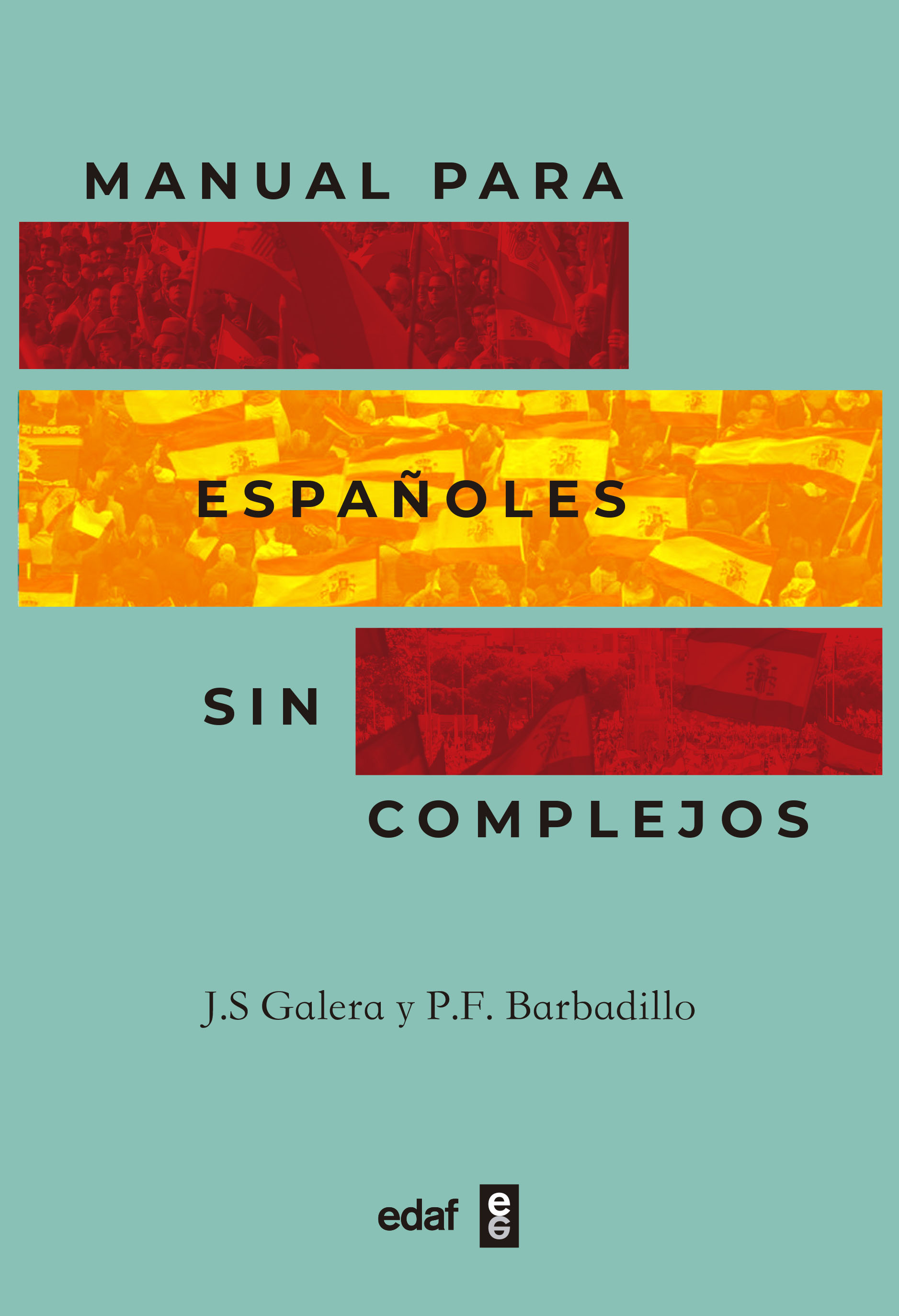 Manual para españoles sin complejos. 9788441441347