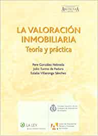 La valoración inmobiliaria. 9788497256506