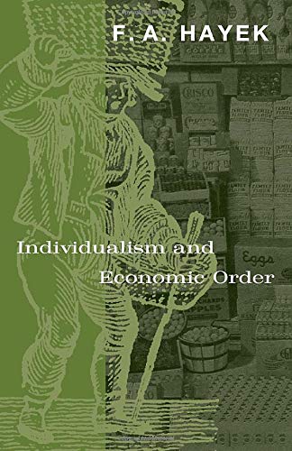 Individualism and economic order. 9780226320939