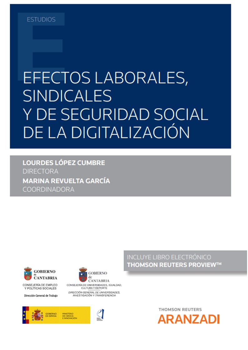 Efectos laborales, sindicales y de Seguridad Social de la digitalización. 9788413919324