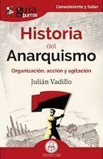 Historia del Anarquismo. 9788419129246