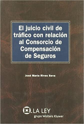 El juicio civil de tráfico con relación al Consorcio de Compensación de Seguros. 9788497257633