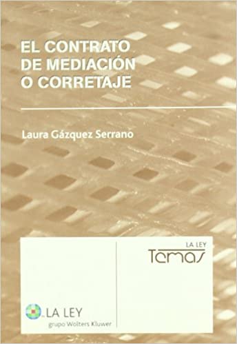 El contrato de mediación o corretaje