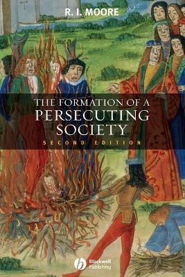 The formation of a persecuting society