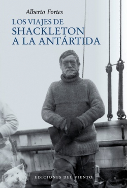 Los viajes de Shackleton a la Antártida. 9788418227349