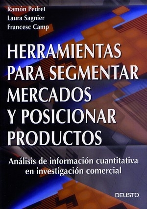 Herramientas para segmentar mercados y posicionar productos. 9788423421183