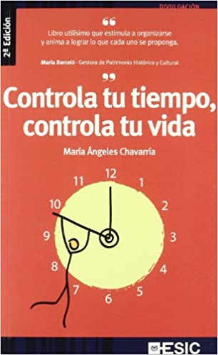 Controla tu tiempo, controla tu vida. 9788473564991