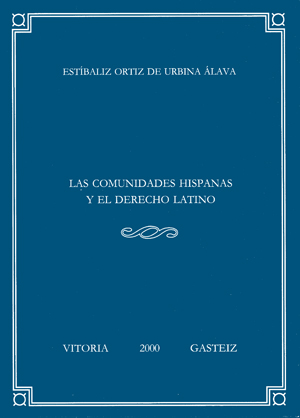 Las comunidades hispanas y el derecho latino