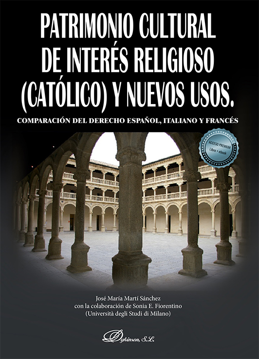 Patrimonio Cultural de interés religioso (católico) y nuevos usos