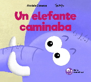 Un elefante caminaba. 9788412424218