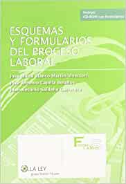 Esquemas y formularios del proceso laboral. 9788497258685