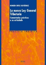 La nueva Ley General Tributaria. 9788430942350