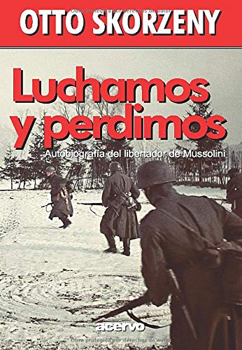 Luchamos y perdimos. 9788470020285