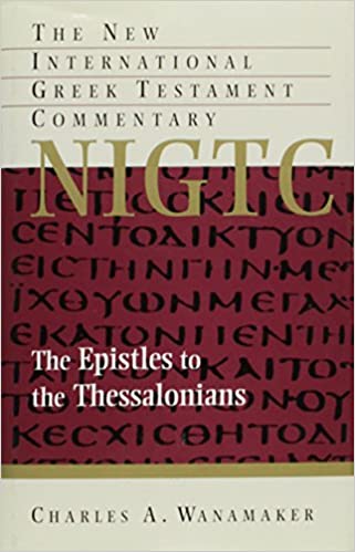 The Epistles to the Thessalonians. 9780853645108